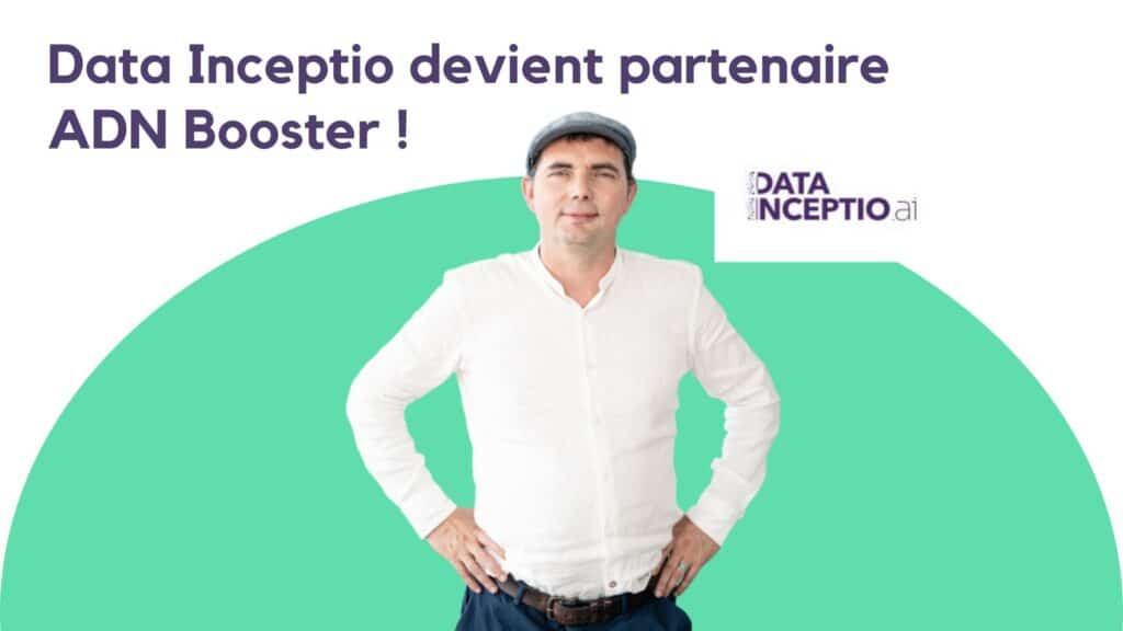 Data Inceptio devient partenaire ADN Booster