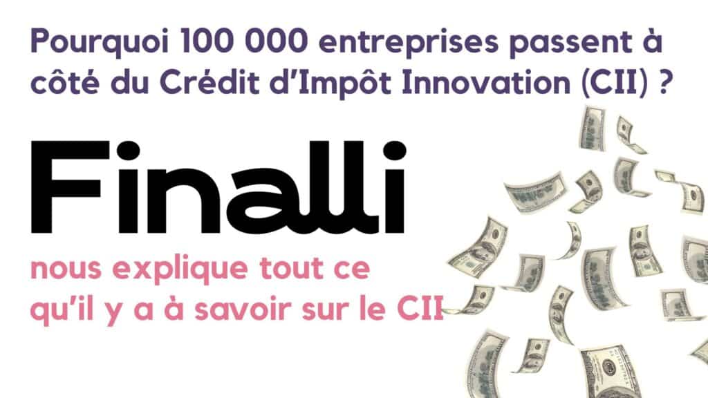 Pourquoi 100 000 PME passent à coté du CII ?