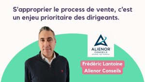 s'approprier le process de vente, enjeu prioritaire des dirigeants